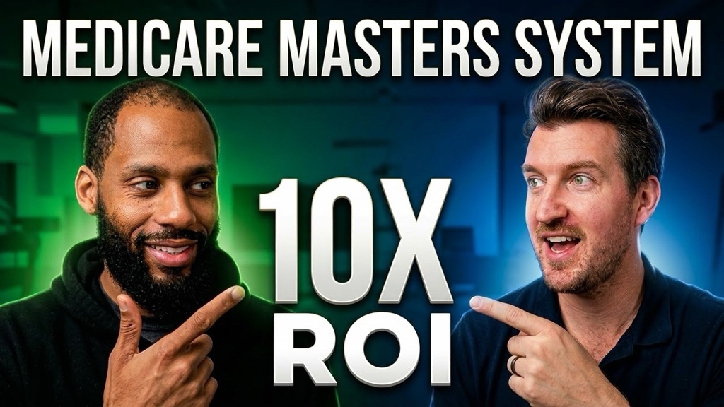 10x ROI with the Medicare Masters System